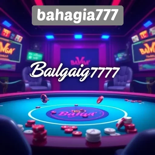 Mengapa Bahagia777 Menjadi Pilihan Utama Para Gamers